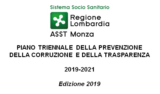 Avviso di consultazione per l'aggiornamento del Piano triennale di prevenzione della corruzione e della trasparenza - PTPCT 2019/2021- dell’ASST di Monza