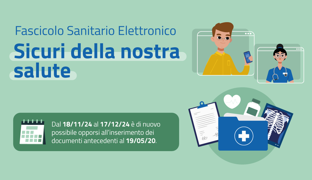 Fascicolo sanitario: riapertura del termine per l’esercizio del diritto all’opposizione fino al 17 dicembre 2024